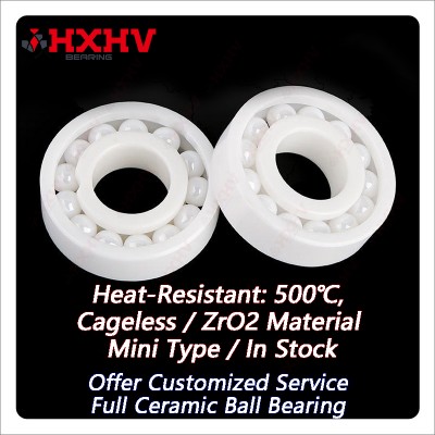 HXHV Cageless Small Full ZrO2 Ceramic Ball Bearings 603 604 605 606 607 608 609 693 694 695 696 697 698 699